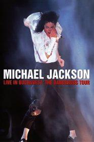 Michael Jackson: Live in Bucharest – The Dangerous Tour